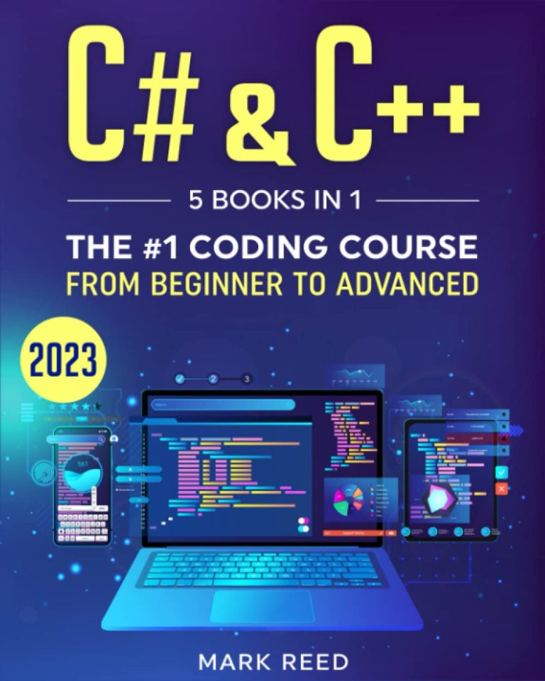 C# & C++: 5 Books in 1 – The #1 Coding Course from Beginner to Advanced (2023)