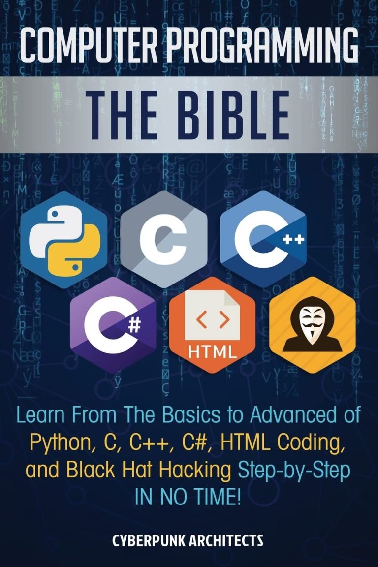 Computer Programming: The Bible