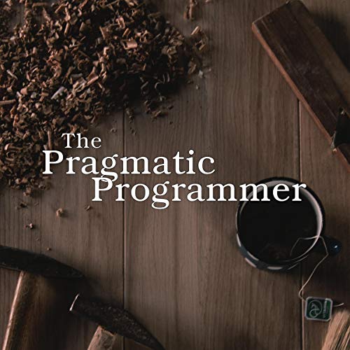 The Pragmatic Programmer