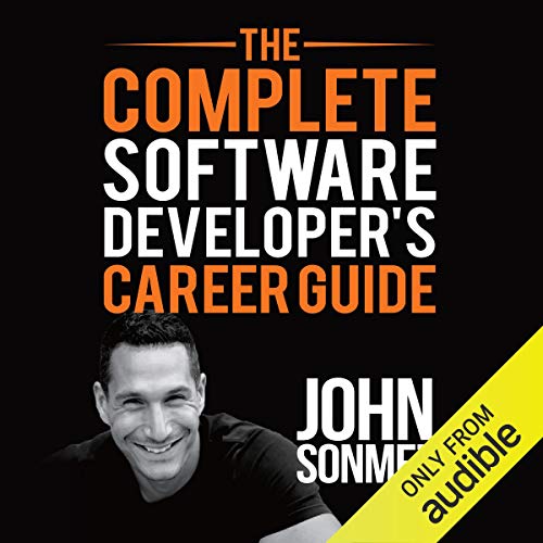 The Complete Software Developer’s Career Guide