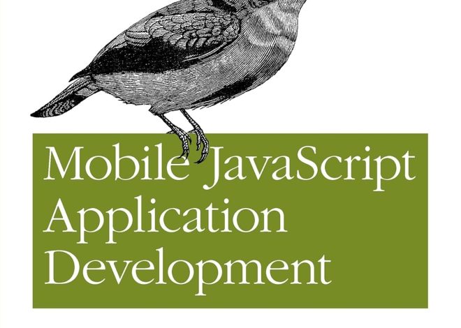 “Mobile JavaScript Application Development”