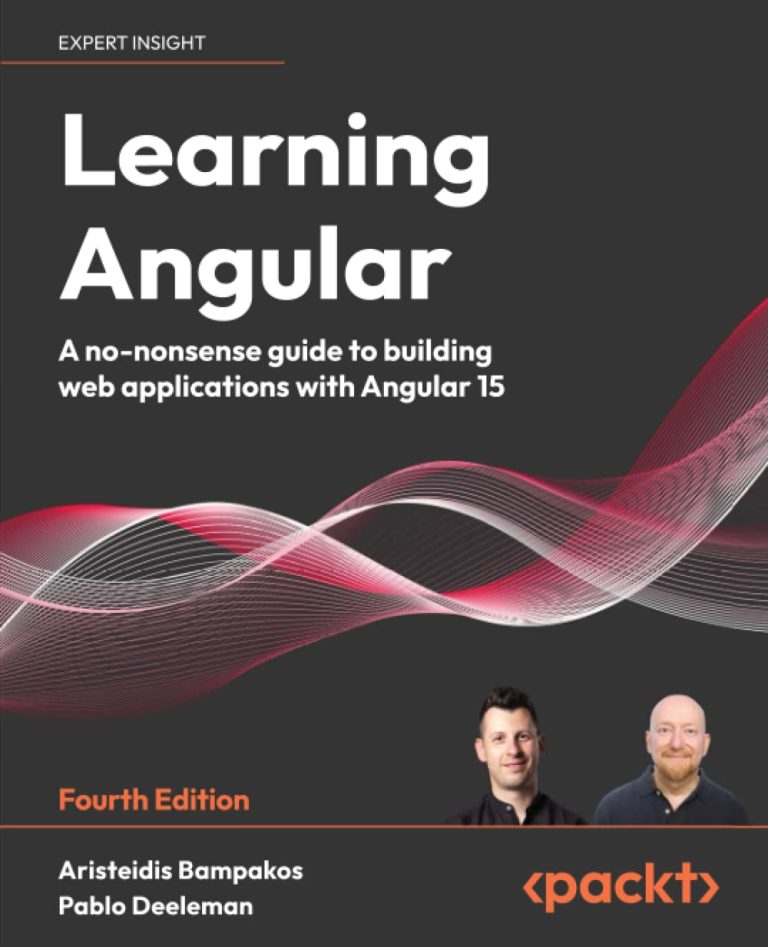Learning Angular – Fourth Edition