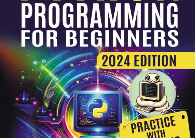 Python Programming for Beginners: Zero to Hero