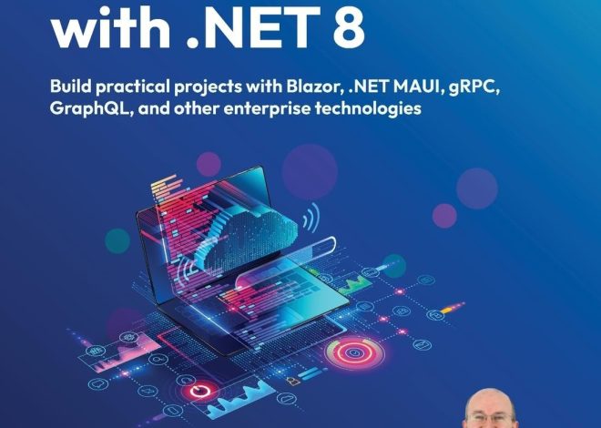 Apps and Services with .NET 8 – Second Edition