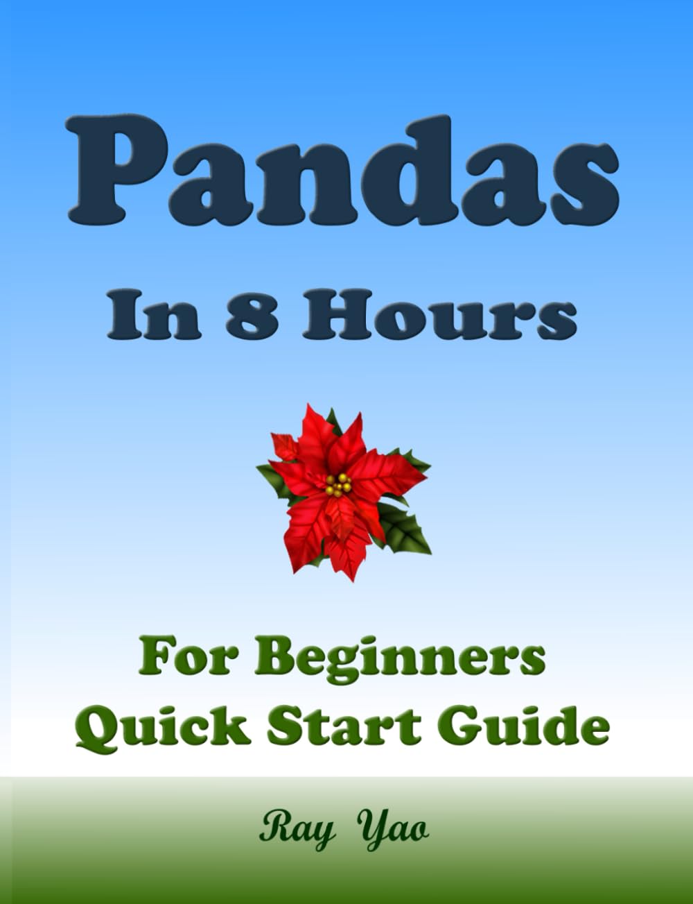 Pandas Quick Start Guide Pandas Quick Start Guide