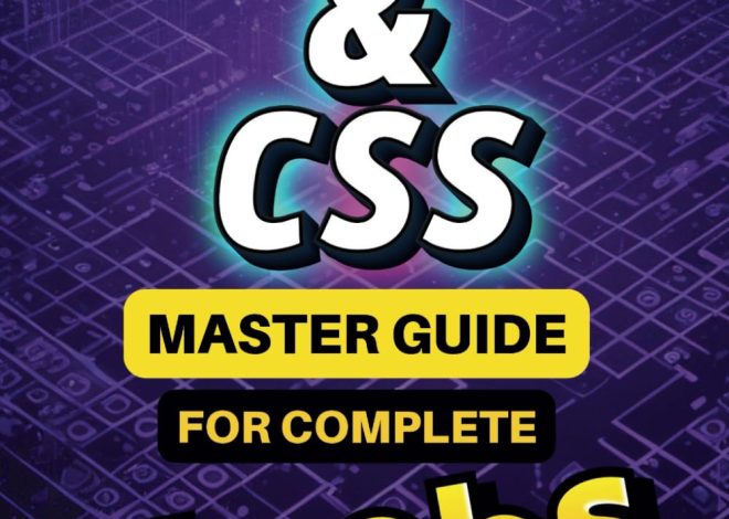 HTML and CSS Master Guide for Complete Noobs