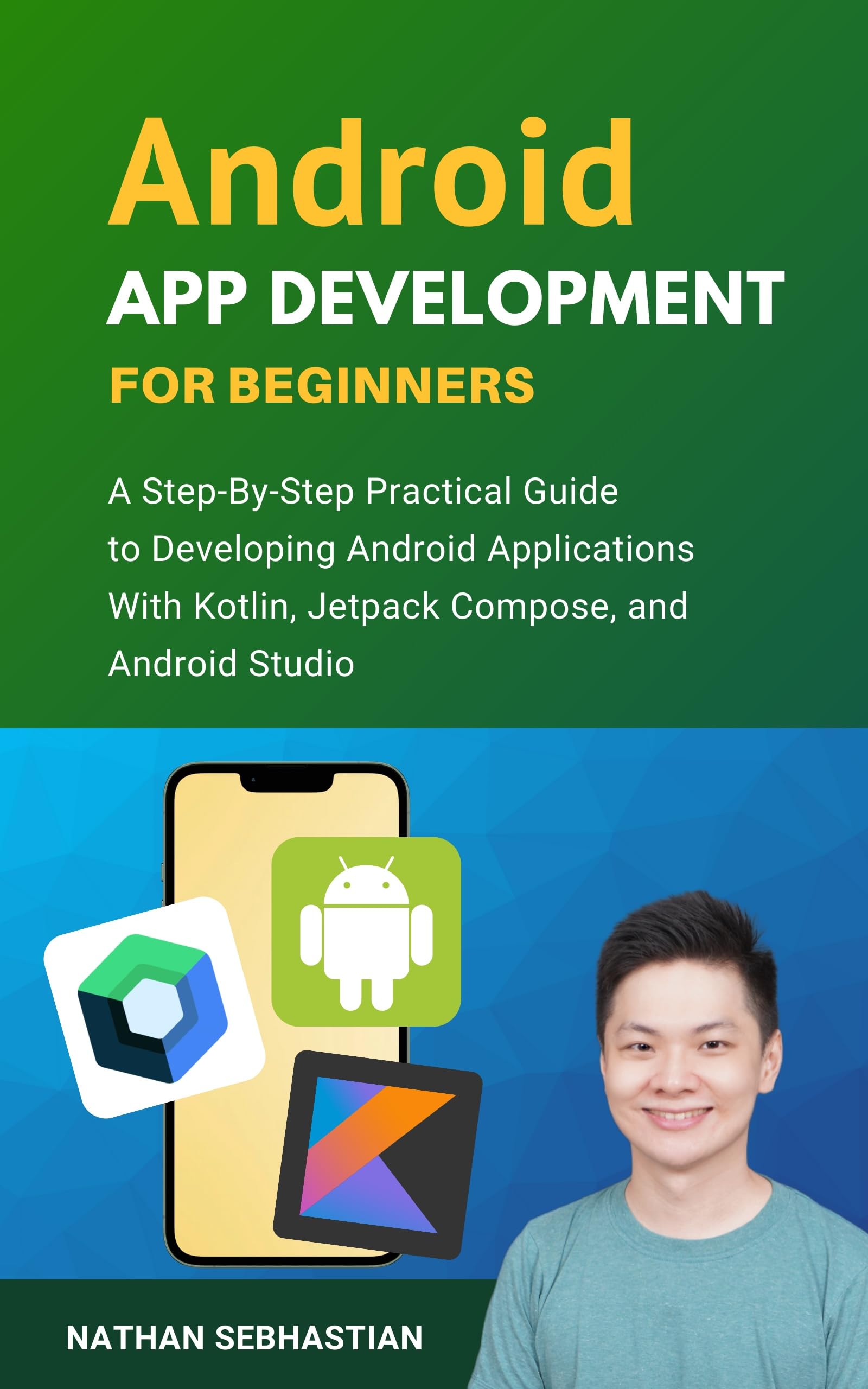 Android App Development For Beginners