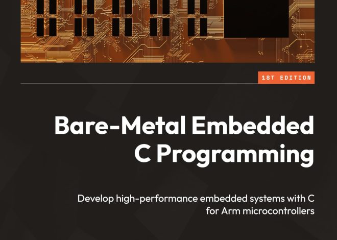 Bare-Metal Embedded C Programming